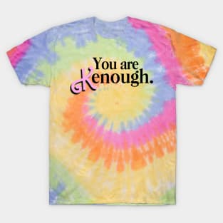 You are Kenough X T-Shirt